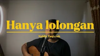 hanya lolongan nabila taqiyyah cover 