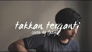 takkan terganti by marcell cover by langit 