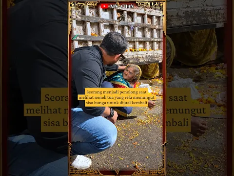 KEBAIKAN HATI PEMUDA KEPADA NENEK TUA YANG MEMUNGUT SISA BUNGA #kebaikan #baikhati #help #humanity