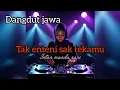 Download Lagu Tak enteni sak tekamu !! DJ trap full bass enak didengar  // Intan manda sari. 