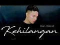 Download Lagu KEHILANGAN -Rhoma Irama ||Cover OMAN KDI