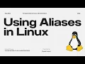 9 Aliases in Linux