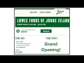 Lowes Foods JOHNS ISLAND Grand Opening