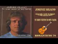 Download Lagu JIMENEZ REJANO /TU ERES VIENTO YO SOY CALMA/ Compl.