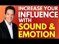 Double Your Impact with Sound and Emotion Roger Love