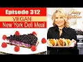 Episode 312 - Plant-Based Sausage Hoagies and Vegan Cheesecake