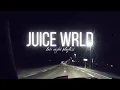 Juice Wrld Late Night Ride Playlist