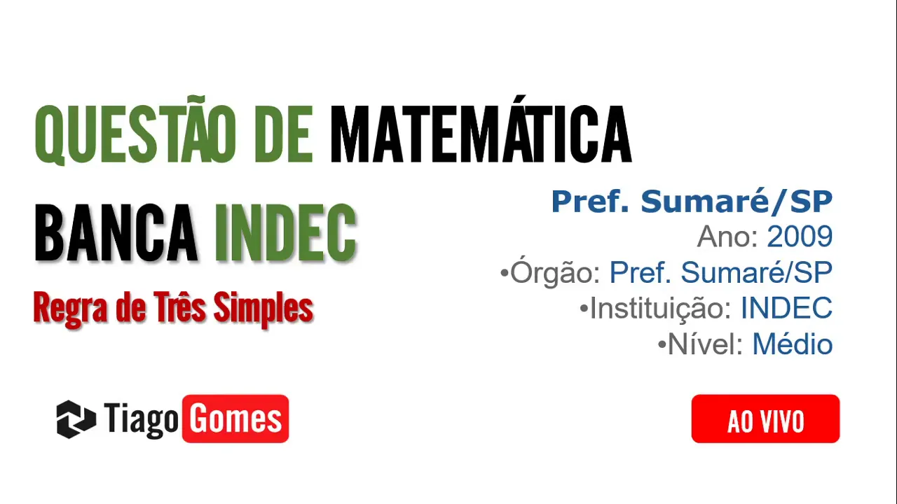 Questão de Matemática Banca #INDEC Q27 Regra de Três  Simples