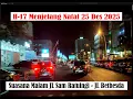 Lagu H-17 Menjelang Natal 25 Desember 2025 Jalan jalan utama di Manado, begini suasana malam hari