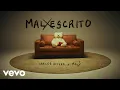 Carlos Rivera Malu - Mal Escrito