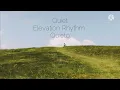 Quiet- Elevation rhythm (traduzida pt-br)