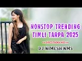Lagu Nonstop Trending Timli Tarpa 2025-26 || Disco Timli Tadka Mix || Trending Song's Mix ! Dj Nimesh NMS