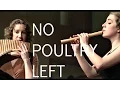 Download Lagu 'No Poultry Left' - Jos Zwaanenburg (recorder and panflute)