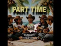 Lagu Part Time - X-Anats StringBand 