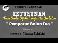 Lagu KETURUNAN TUAN SORBA DIJULU RAJA NAI AMBATON EPISODE 1 - POMPARAN BOLON TUA | PARNA PRODUCTION