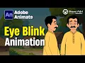 Realistic Eye Blinks Adobe Animate CC Advanced Tutorial Natural 2D Animation