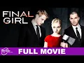 Final Girl Full Thriller Movie MyTimeMoviesNow