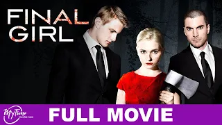 Final Girl Full Thriller Movie MyTimeMoviesNow
