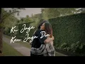 Download Lagu Just For You - Ku Jaga Kau Jaga Dia (Official MV)