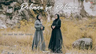 Download (COVER) Putri Isnari ft Anisa Rahman - Rahman Ya Rahman MP3