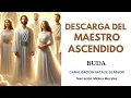 Download Lagu DESCARGA DEL MAESTRO ASCENDIDO💗Accede a Sabiduría espiritual💫 BUDA🦋Canalización Natalie Glasson