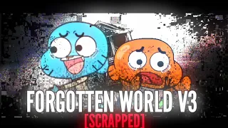 FORGOTTEN WORLD V3 SCRAPPED FNF Pibby Apocalypse 