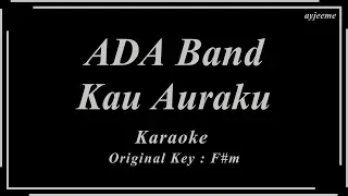 Download Ada Band - Kau Auraku (Original Key) Karaoke | Ayjeeme MP3
