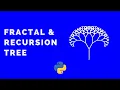 How to Make Fractal Recursion Tree in Python Python Graphics Tutorial Tech Mahasay