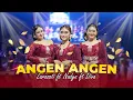 Download Lagu ANGEN ANGEN - LARAS ft NADYA ft DIVA || CAMPURWANGI KUWUNG WETAN || LIVE MUSIC