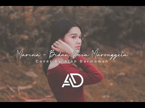 Download MP3 Marina - Bidan Desa Maronggela | Cover By Alan Darmawan