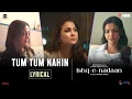 Download Lagu Tum Tum Nahin - Lyrical Video | Sunidhi Chauhan | Ishq-E-Naadan