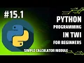 Learn Python Programming in Twi Day 15 1 - Simple calculator module
