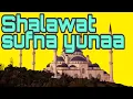Sholawat Sufna Yunaa Merdu - Yg Lagi Viral