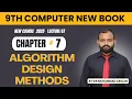 Algorithm Design Methods Chapter 7 Class 9 Computer New Book Lecture 7