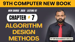 Algorithm Design Methods Chapter 7 Class 9 Computer New Book Lecture 7