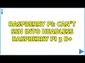 Raspberry Pi Can t SSH Into Headless Raspberry Pi 3 B 2 Solutions