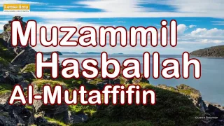 Download Bacaan Merdu Surah Al Mutaffifin oleh Muzammil Hasballah MP3