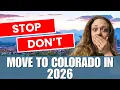 DON T Move to Colorado in 2026 Before Watching THIS Mistakes You Can Avoid