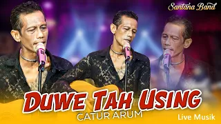 catur arum duwe tah using live pop akustik banyuwangi