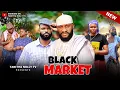 Download Lagu BLACK MARKET----_Yul Edochie Ogbu Johnson Dera asita