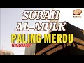 Download Lagu Surah Al Mulk Paling Merdu Sedunia irama bayyati