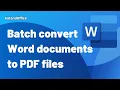 Batch convert Word documents to pdf files