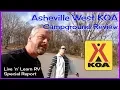 Asheville West KOA RV Resort CAMPGROUND REVIEW - Special Report