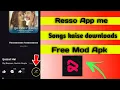 Lagu Resso App premium mod apk#resso #ressomodapk