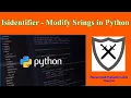 Isidentifier - Modify Srings in Python