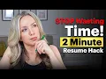 How to TAILOR Your RESUME to Any JOB 2-Minute Resume Hack