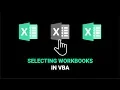 Selecting Workbooks in VBA