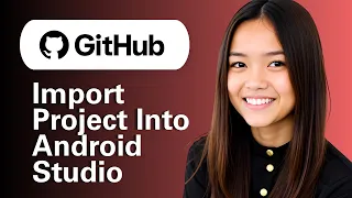 How To Import A Github Project Into Android Studio