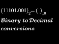 Convert Fractional Binary Numbers to Decimal 11101 001 to decimal