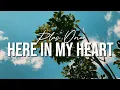 Plus One - Here In My Heart (Lyrics)